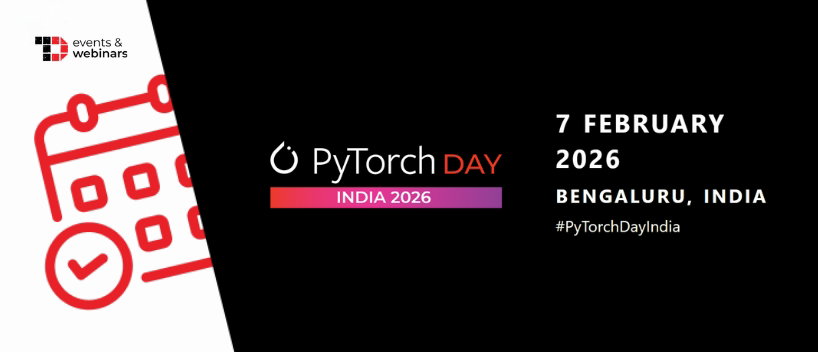 TechDogs-"PyTorch Day India 2026" TechDogs-"PyTorch Day India 2026"