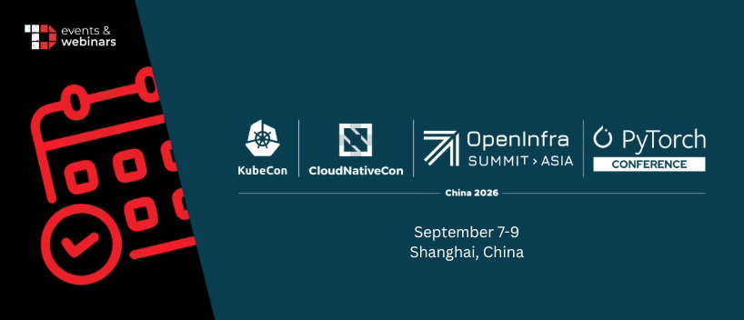 TechDogs-"KubeCon + CloudNativeCon + OpenInfra Summit + PyTorch Conference China 2026"