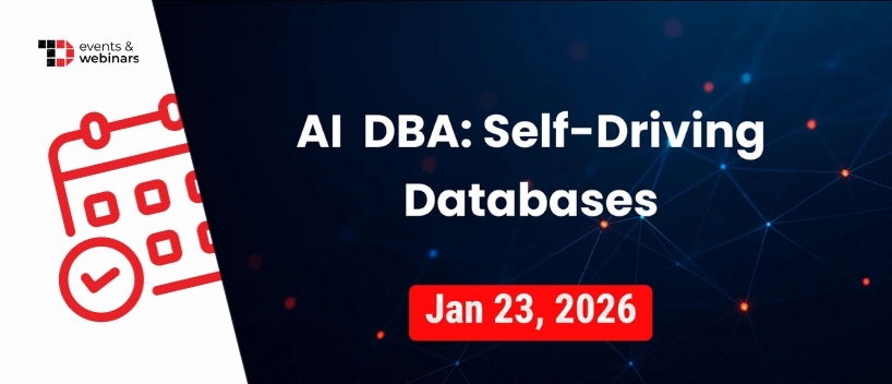 TechDogs-"AI DBA: Self-Driving Databases" TechDogs-"AI DBA: Self-Driving Databases"