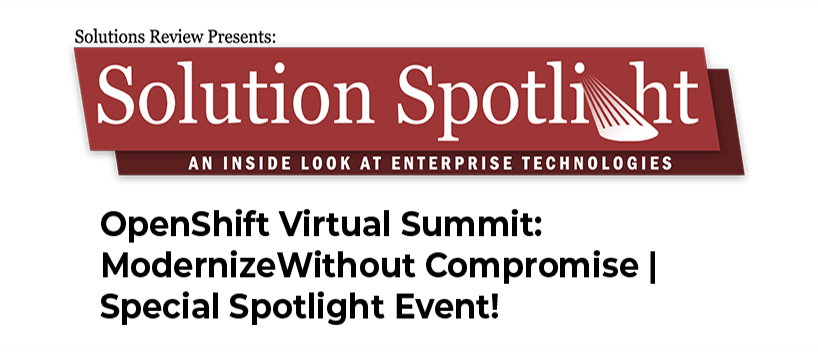 TechDogs - "OpenShift Virtual Summit: Modernize Without Compromise | Special Spotlight Event!"