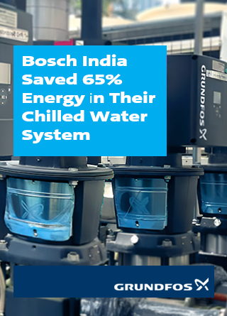 TechDogs - "Bosch India Saved 65% Energy In Their Chilled Water System With Grundfos "