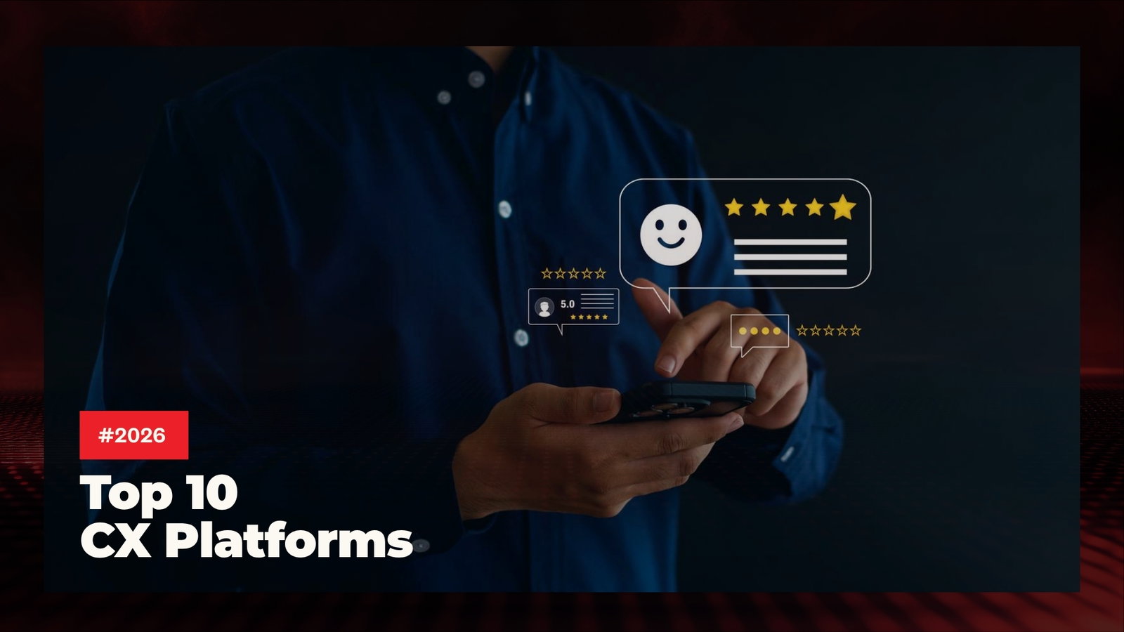 TechDogs-"Top 10 CX Platforms in 2026" TechDogs-"Top 10 CX Platforms in 2026"