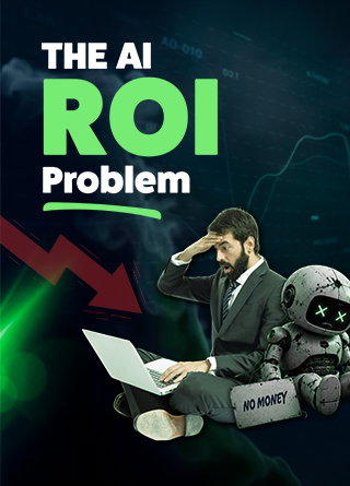 TechDogs-"The AI ROI Problem: Why Firms Can't Prove AI Spend Works"