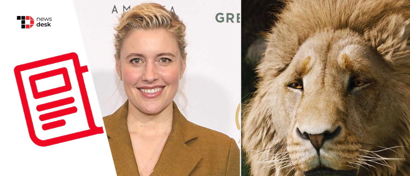TechDogs-"Netflix’s Greta Gerwig Narnia Film Gets Global Theatrical Release In 2027"