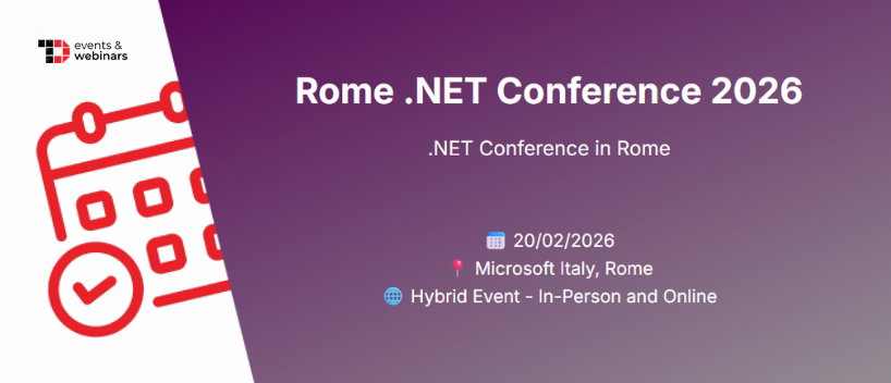 TechDogs-"Rome .NET Conference 2026" TechDogs-"Rome .NET Conference 2026"