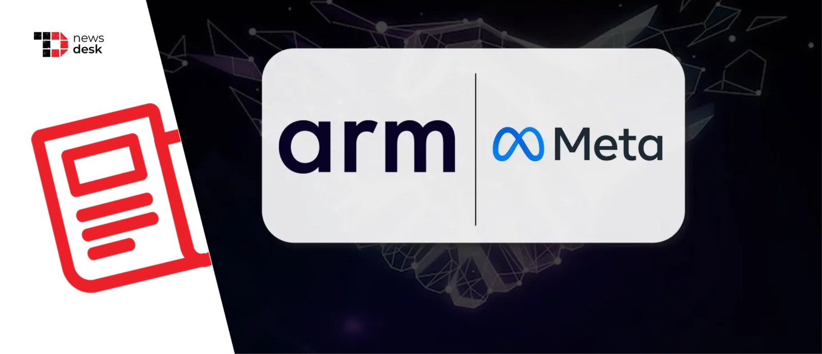 TechDogs-"Arm Launches Its First In-House AI CPU, With Meta As Lead Partner"