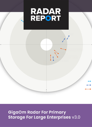 TechDogs-"GigaOm Radar For Primary Storage For Large Enterprises"