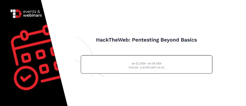 TechDogs-"HackTheWeb: Pentesting Beyond Basics"