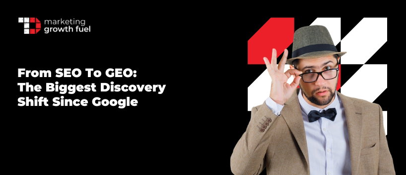 TechDogs-"From SEO to GEO: The Biggest Discovery Shift Since Google"