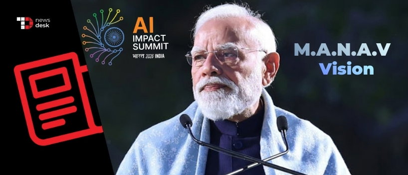 TechDogs-"PM Modi Highlights India’s ‘MANAV’ Vision At Mega AI Impact Summit"