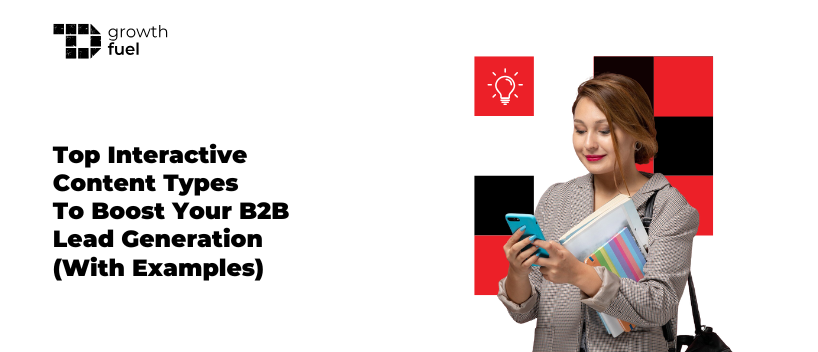 TechDogs-"Top Interactive Content Types To Boost Your B2B Lead Generation (With Examples)" TechDogs-"Top Interactive Content Types To Boost Your B2B Lead Generation (With Examples)"