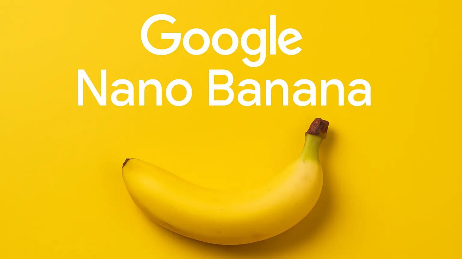 TechDogs-"So, What Is Google’s Nano Banana?"-"Google Nano Banana Text Above Banana On Yellow Background"