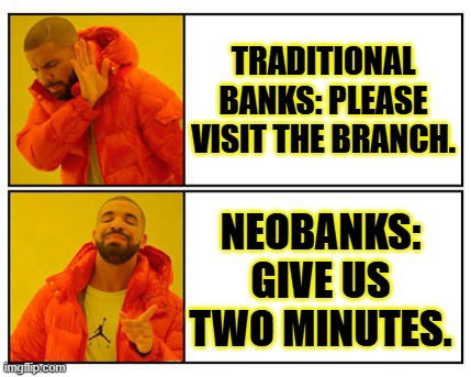 TechDogs-"How Neobanks Are Different From Traditional Banks?"-"A Meme Comparing Traditional Banks And Neobanks Using The Drake Format"