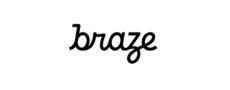 Braze