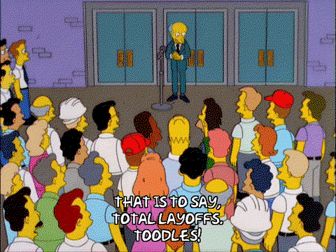 TechDogs-"Why Are Tech Layoffs Happening In 2026?"-"A Gif With A Text “That Is To Say, Total Layoffs. Toodles!”"