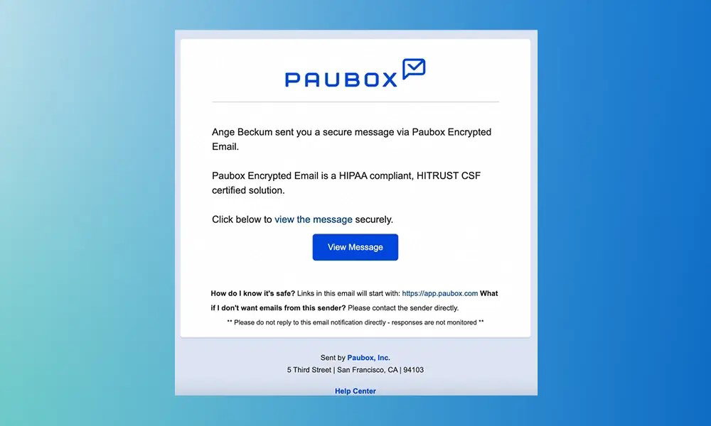 TechDogs-"Paubox: Best For Security"-"A Screenshot Of A Notification Of A Secure Message Being Sent On The Paubox Platform"