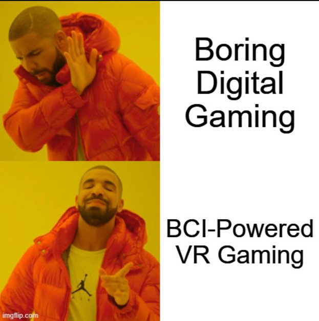 TechDogs-"Entertainment And Gaming"-"A Meme About BCI-Powered VR Gaming"