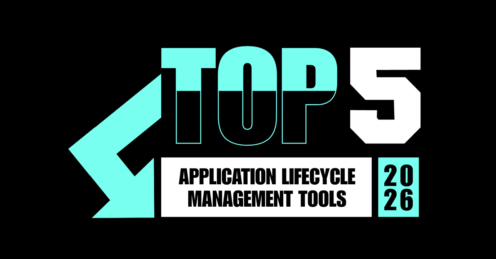 TechDogs-"Top 5 Application Lifecycle Management Tools Of 2026"