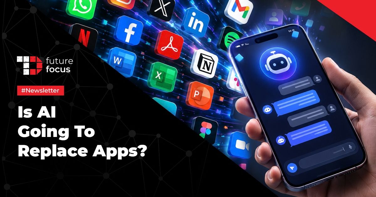Is AI Going To Replace Apps?
