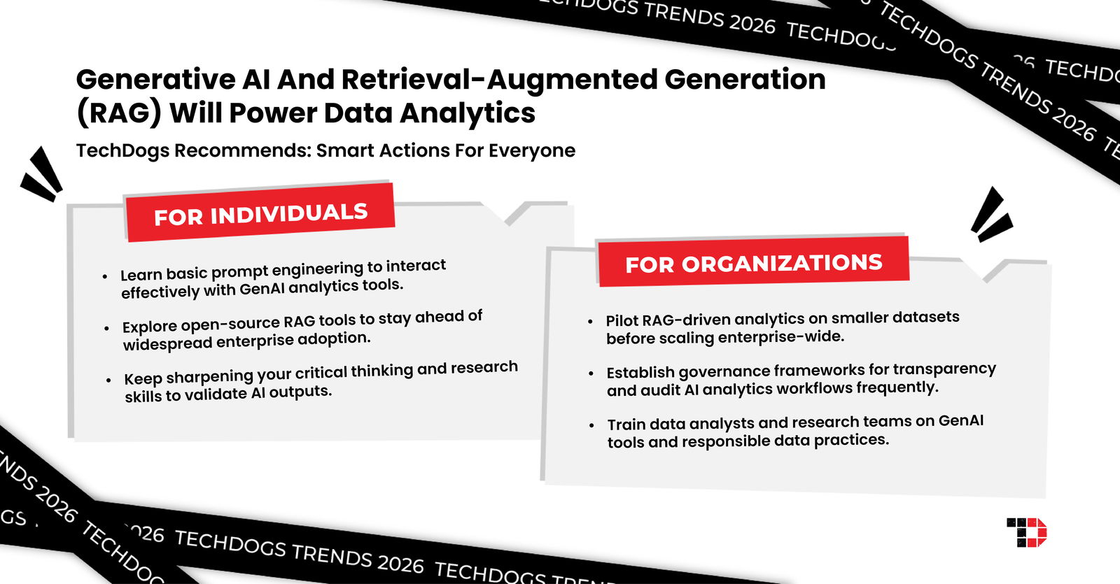 TechDogs-"Trend 1: Generative AI And Retrieval-Augmented Generation (RAG) Will Power Data Analytics"
