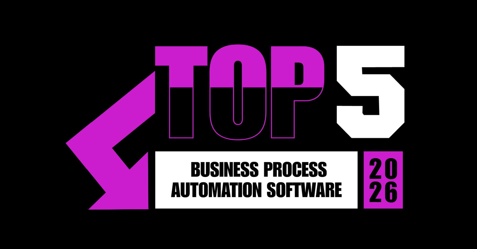 TechDogs-"Top 5 Business Process Automation Software Of 2026"