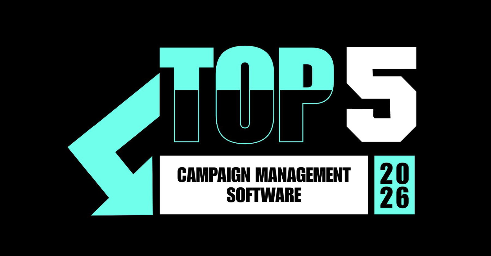 TechDogs-"Top 5 Campaign Management Software Of 2026" TechDogs-"Top 5 Campaign Management Software Of 2026"