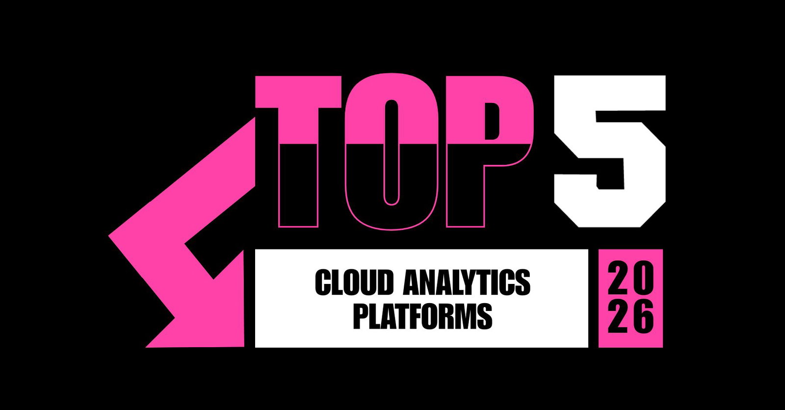 TechDogs-"Top 5 Cloud Analytics Platforms In 2026" TechDogs-"Top 5 Cloud Analytics Platforms In 2026"
