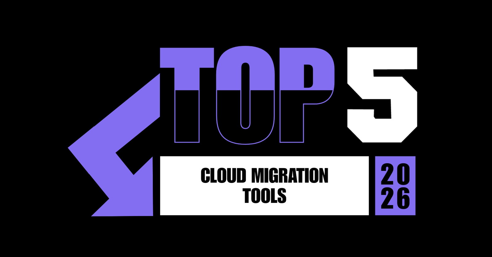 TechDogs-"Top 5 Cloud Migration Tools Of 2026"