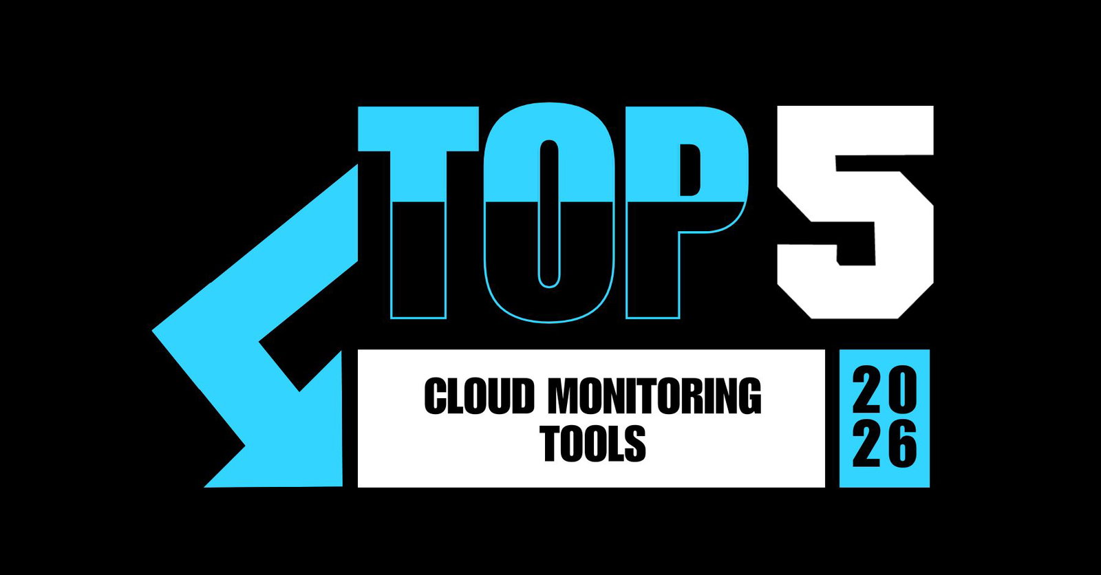 TechDogs-"Top 5 Cloud Monitoring Tools Of 2026"