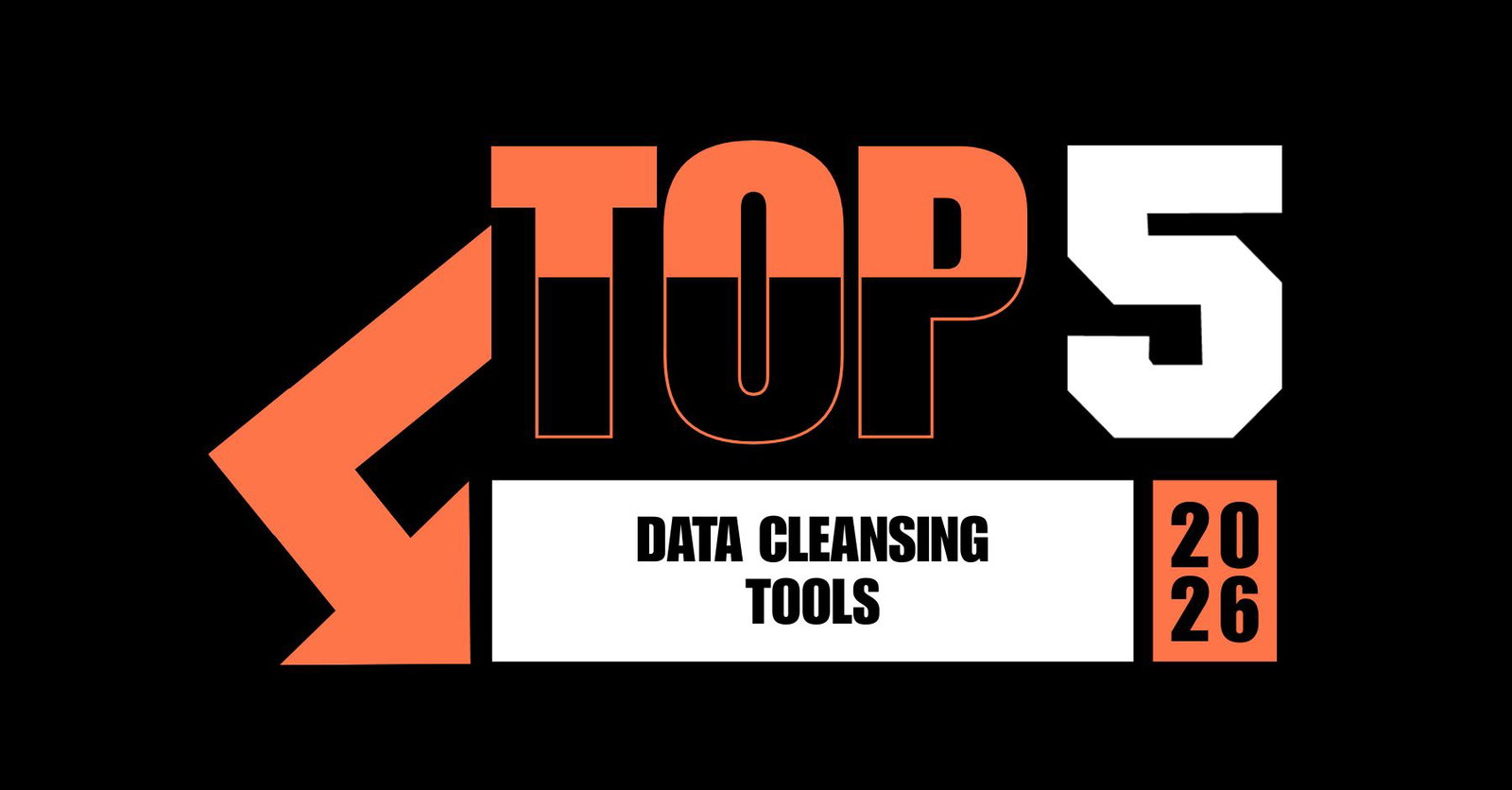 TechDogs-"Top 5 Data Cleansing Tools Of 2026"
