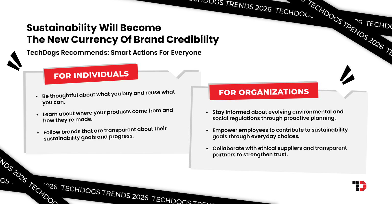TechDogs-"Trend 5: Sustainability Will Become The New Currency Of Brand Credibility"
