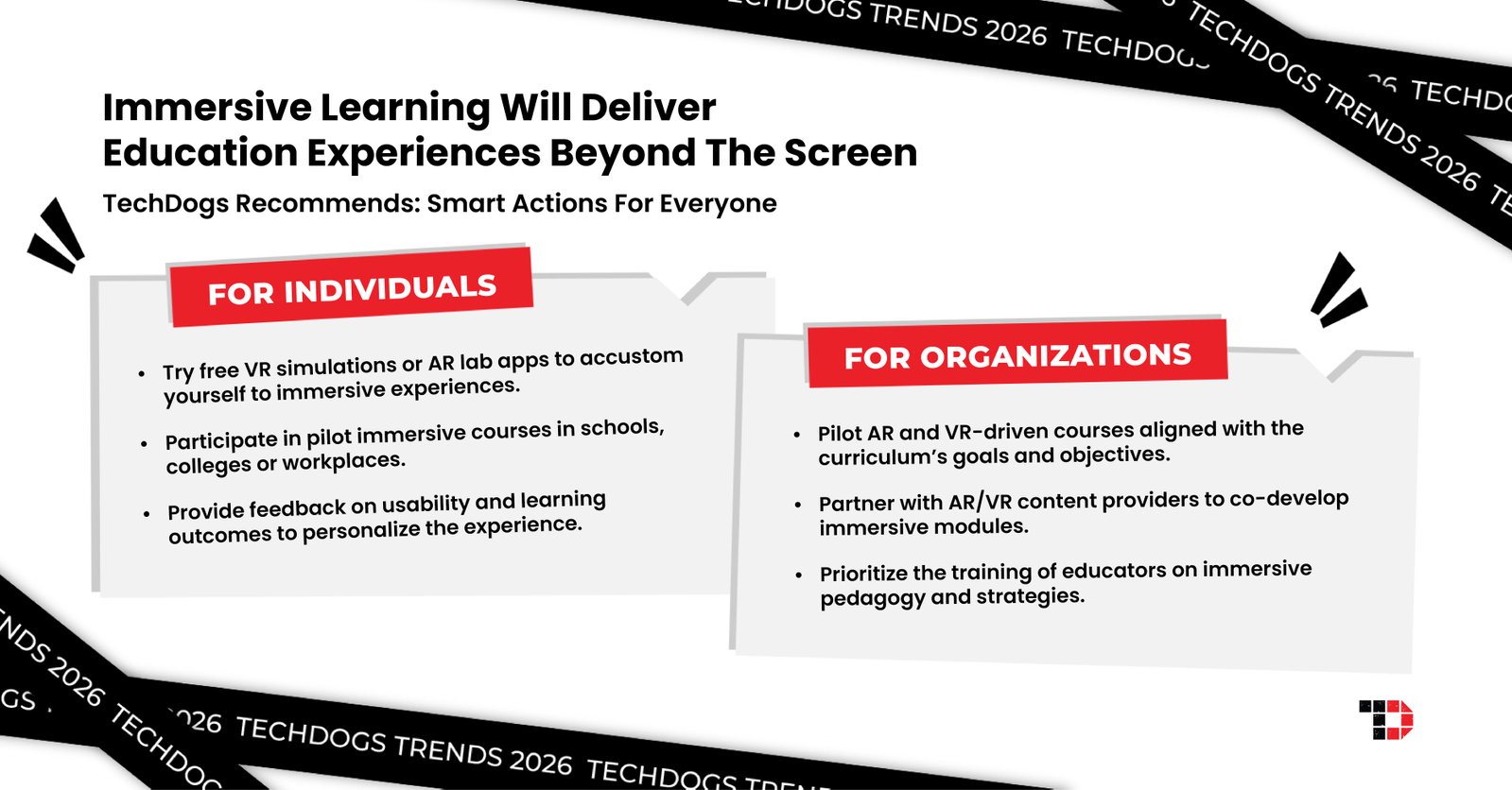 TechDogs-"Trend 1: Immersive Learning Will Deliver Education Experiences Beyond the Screen"