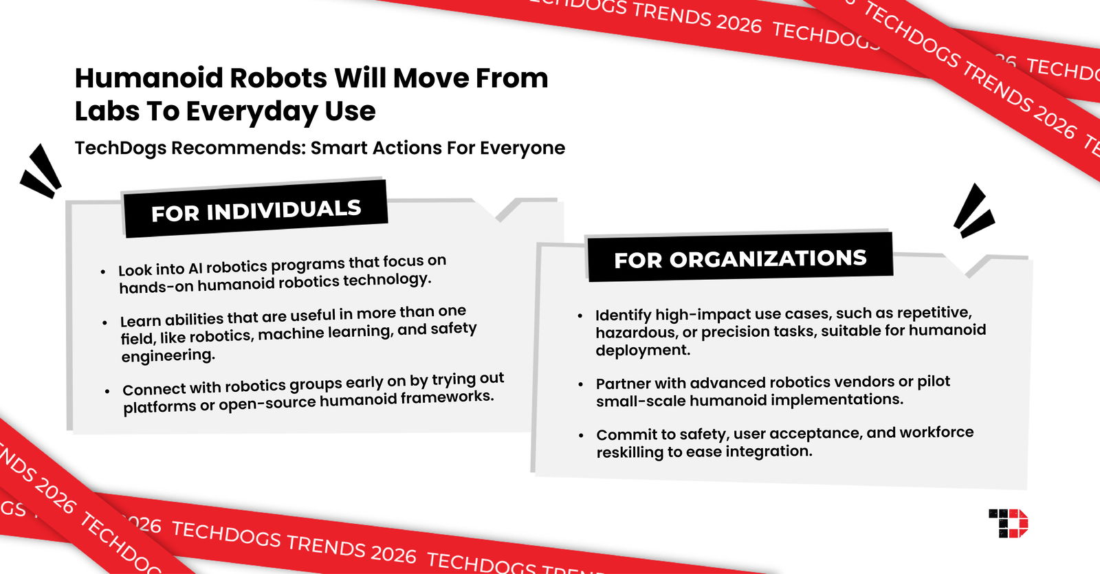 TechDogs-"Trend 2: Humanoid Robots Will Move From Labs To Everyday Use"