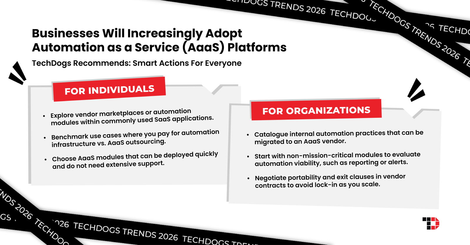 TechDogs-"Trend 3: Businesses Will Increasingly Adopt Automation as a Service (AaaS) Platforms"