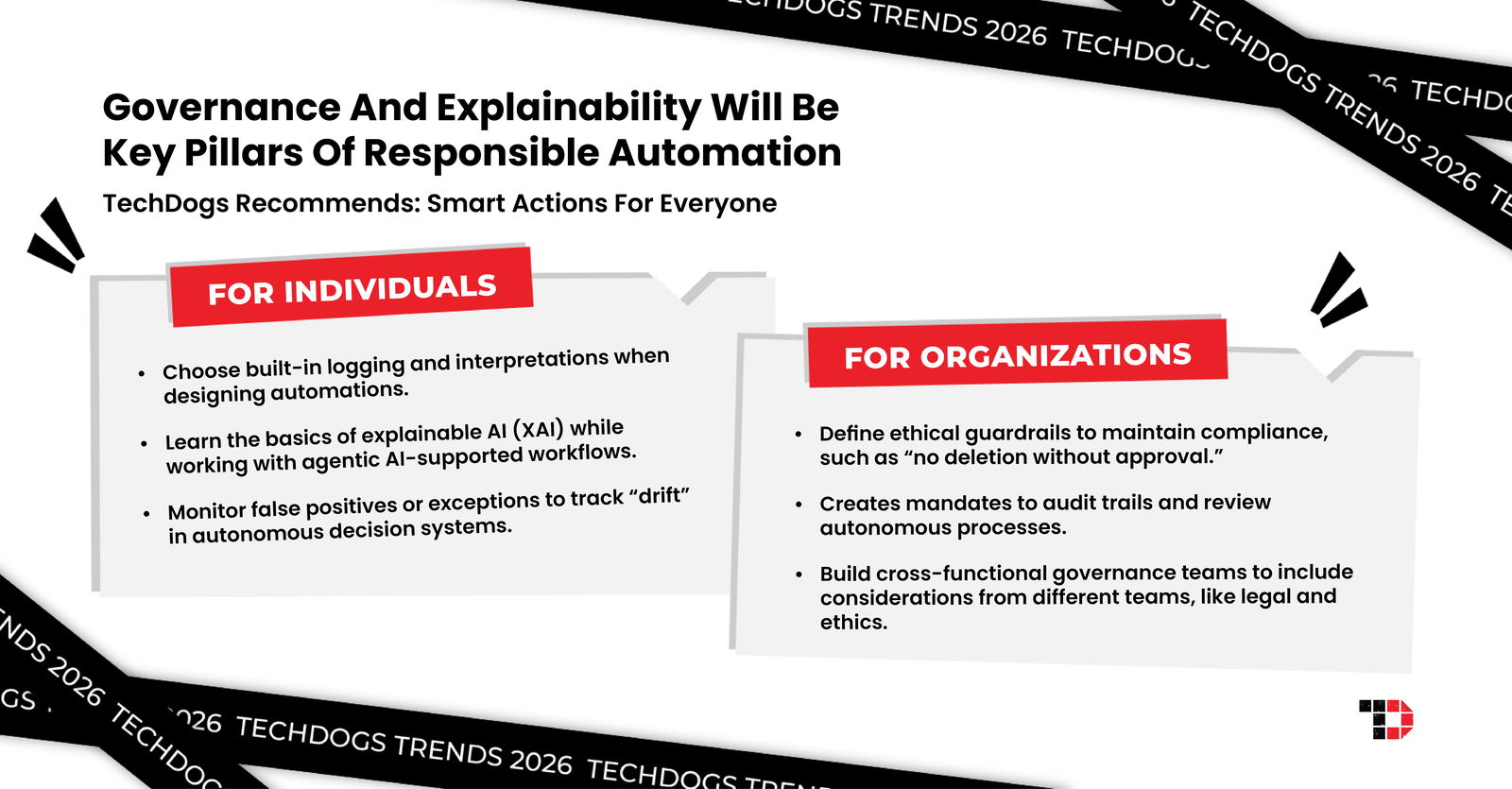 TechDogs-"Trend 5: Governance And Explainability Will Be Key Pillars Of Responsible Automation"