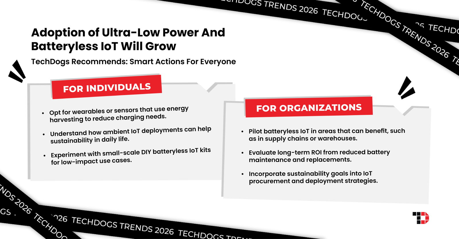 TechDogs-"Trend 5: Adoption of Ultra-Low Power And Batteryless IoT Will Grow"