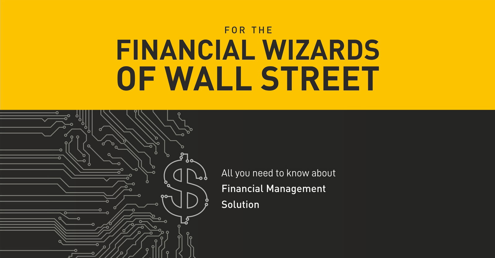 TechDogs-All You Need To Know About "Financial Management Solution" TechDogs-All You Need To Know About "Financial Management Solution"