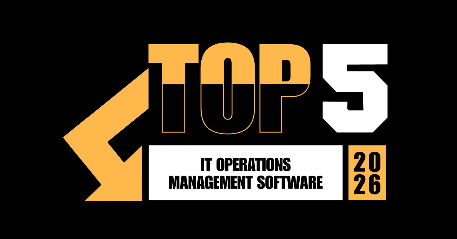 TechDogs-"Top 5 IT Operations Management Software Of 2026" TechDogs-"Top 5 IT Operations Management Software Of 2026"