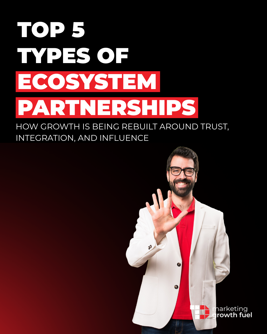 Top 5 Types of Ecosystem Partnerships