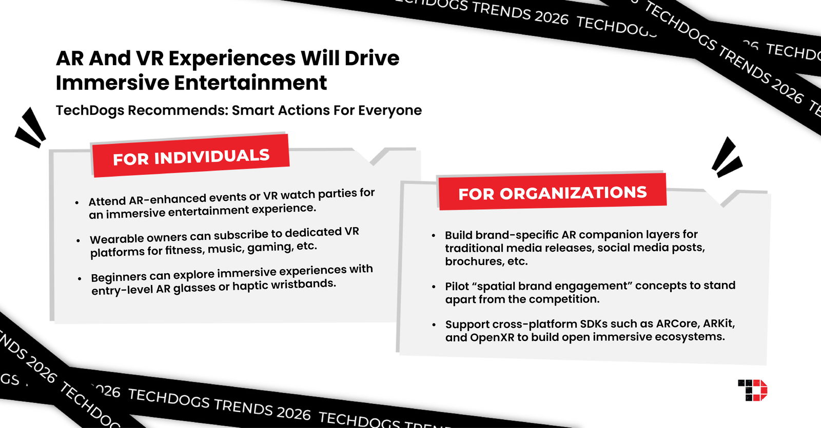 TechDogs-"Trend 5: AR And VR Experiences Will Drive Immersive Entertainment"