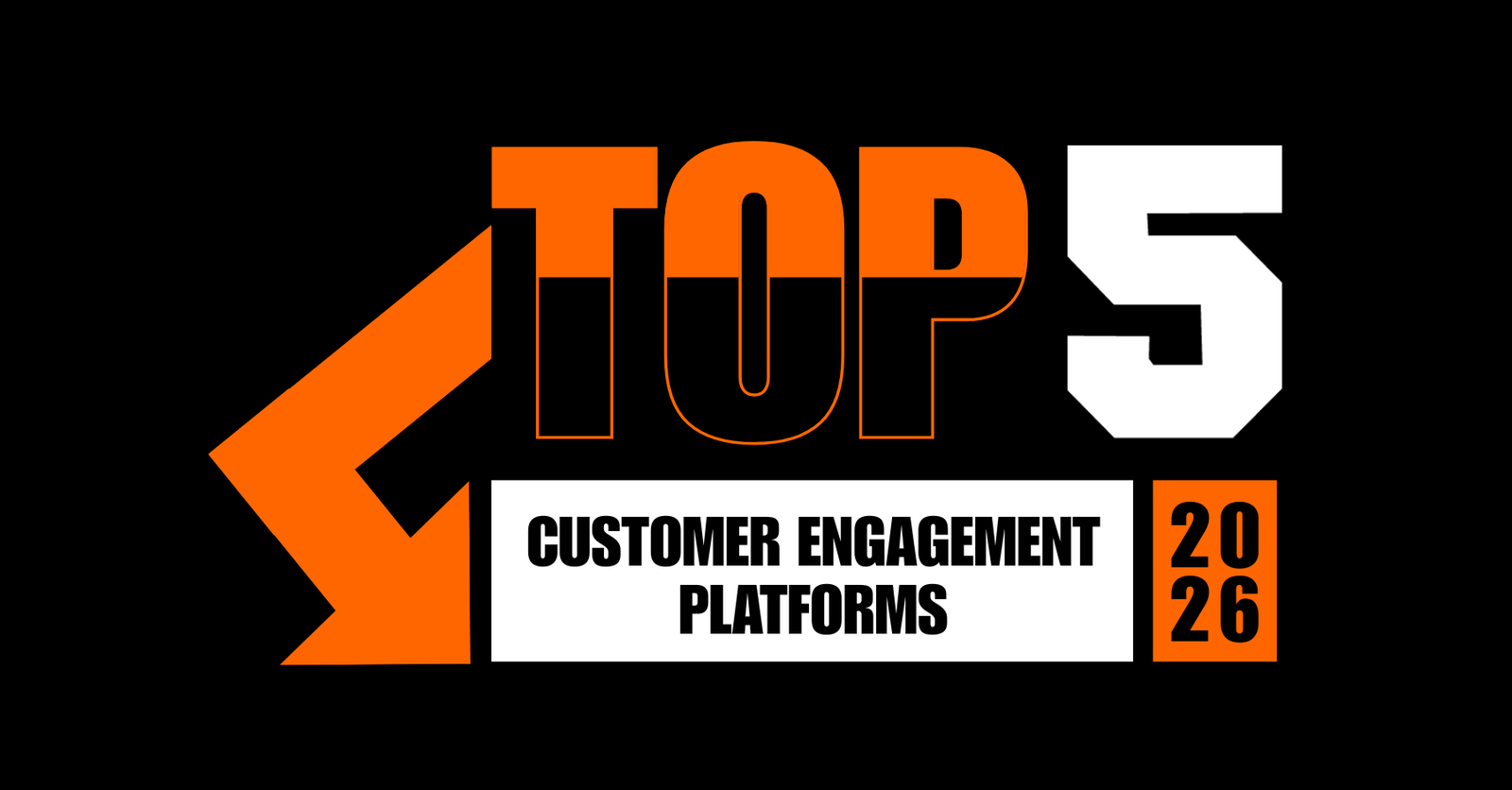 TechDogs-"Top 5 Customer Engagement Platforms In 2026"