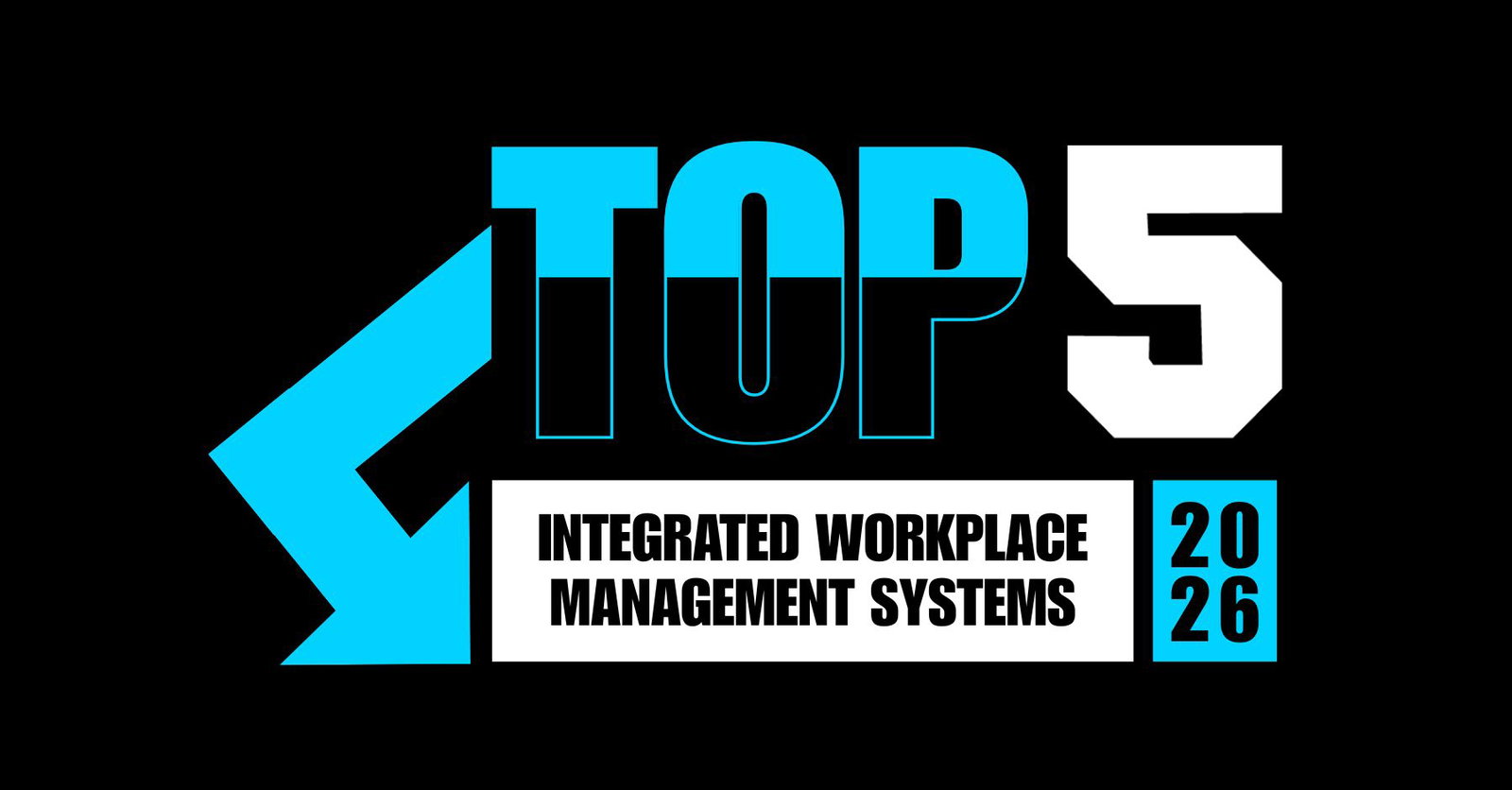 TechDogs-"Top 5 Integrated Workplace Management Systems In 2026"