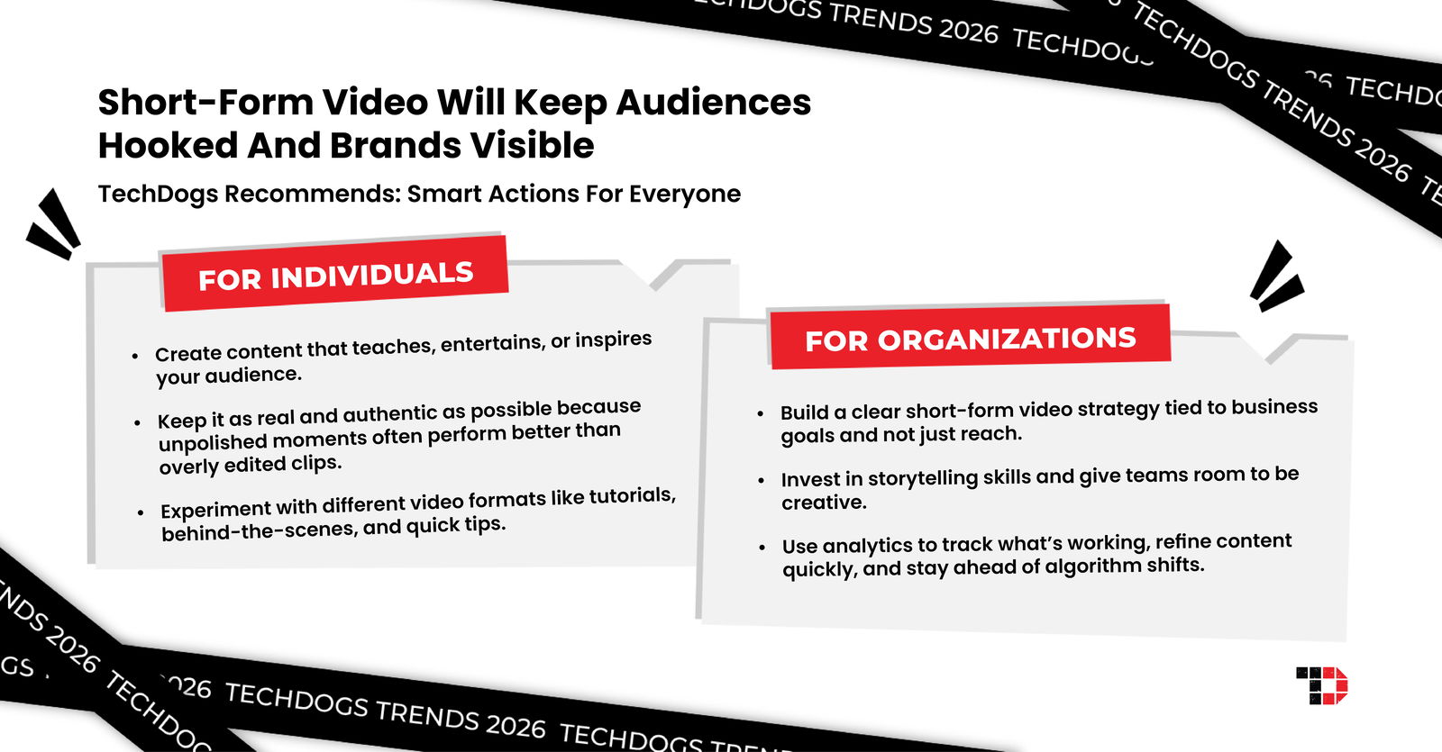 TechDogs-"Trend 3: Short-Form Video Will Keep Audiences Hooked And Brands Visible"