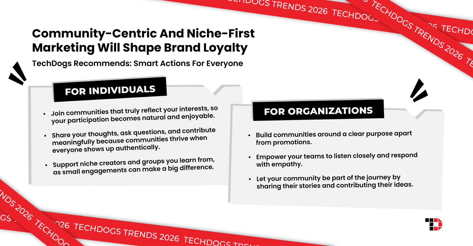 TechDogs-"Trend 4: Community-Centric And Niche-First Marketing Will Shape Brand Loyalty"