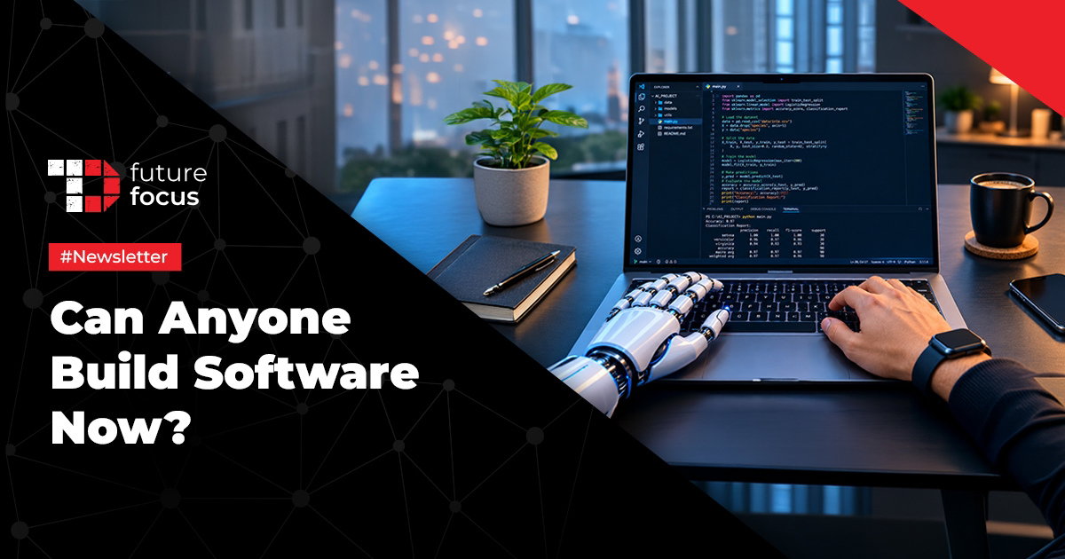 Can Anyone Build Software Now?