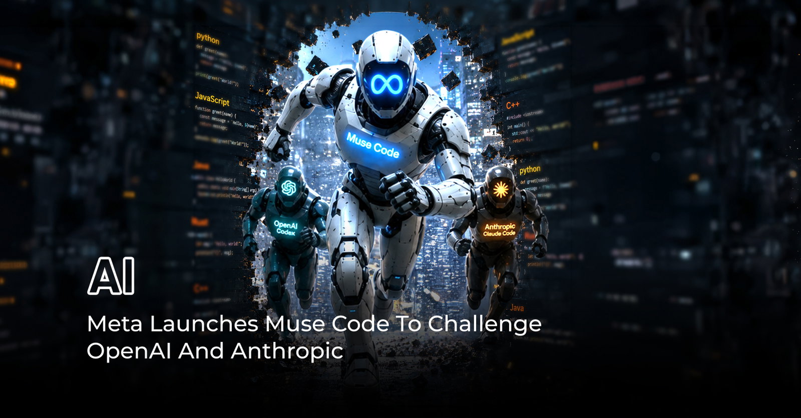TechDogs-"Meta Launches Muse Code: New AI Coding Agent Challenges OpenAI & Anthropic" TechDogs-"Meta Launches Muse Code: New AI Coding Agent Challenges OpenAI & Anthropic"