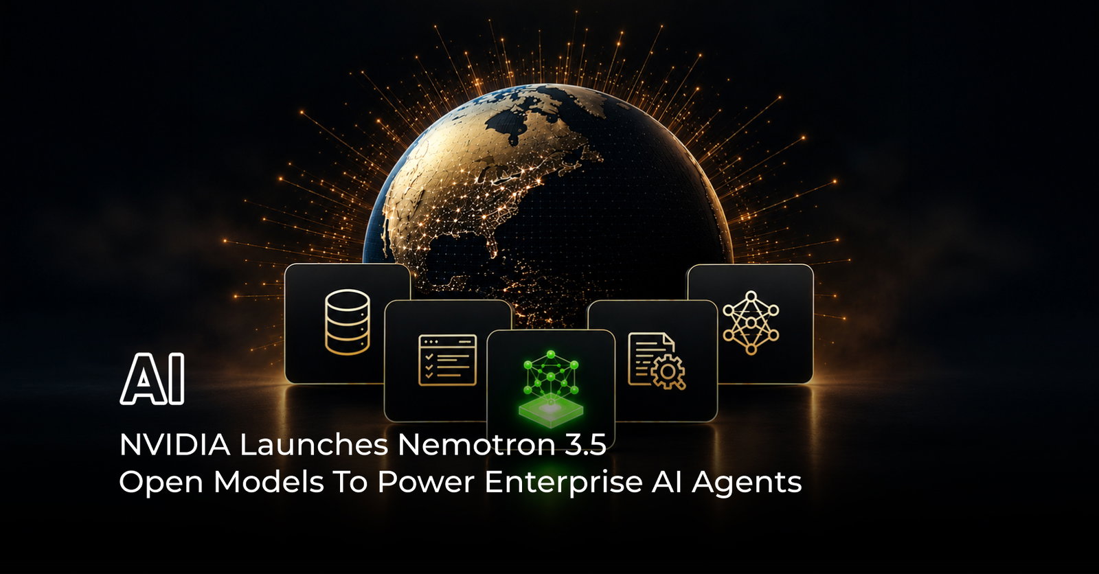 TechDogs-"Nvidia Launches Nemotron 3.5 Open Models To Power Enterprise AI Agents" TechDogs-"Nvidia Launches Nemotron 3.5 Open Models To Power Enterprise AI Agents"