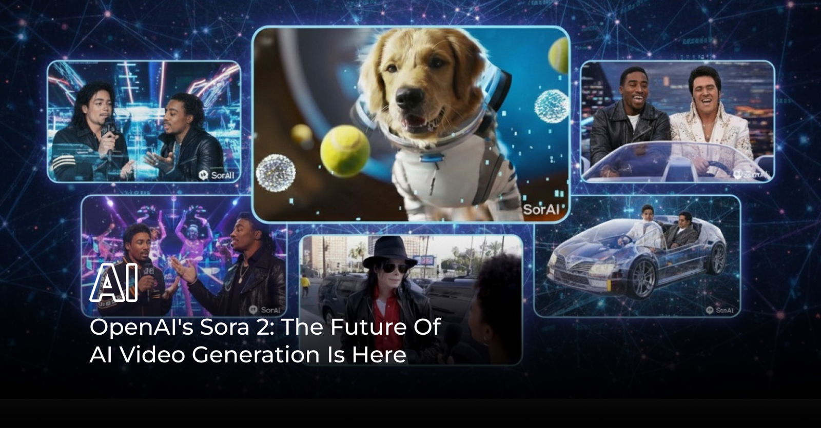 TechDogs-"OpenAI's Sora 2: The Future Of AI Video Generation Is Here"