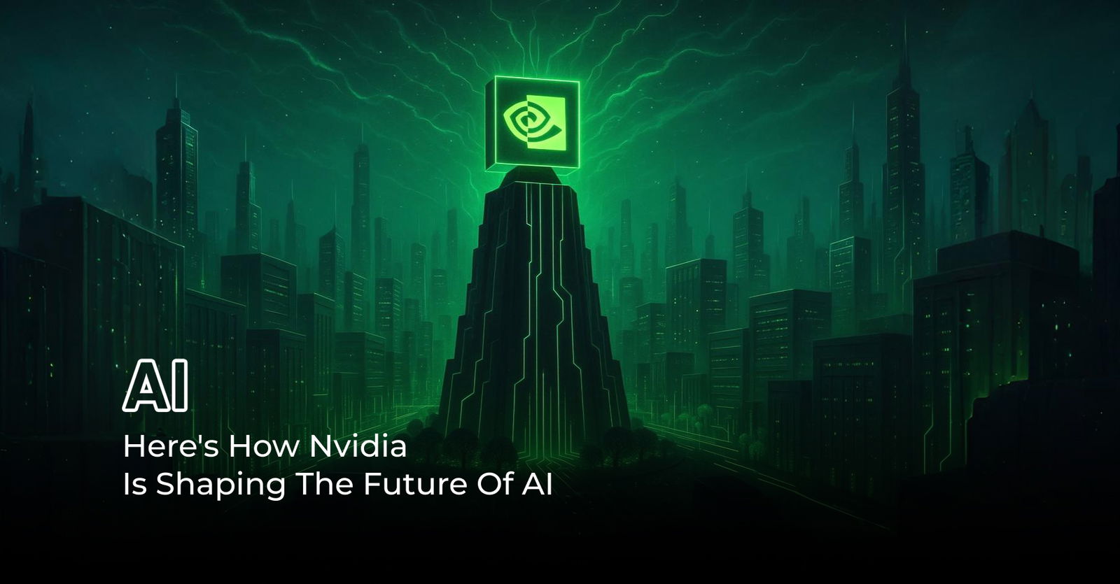 TechDogs-"Here's How Nvidia Is Shaping The Future Of AI"