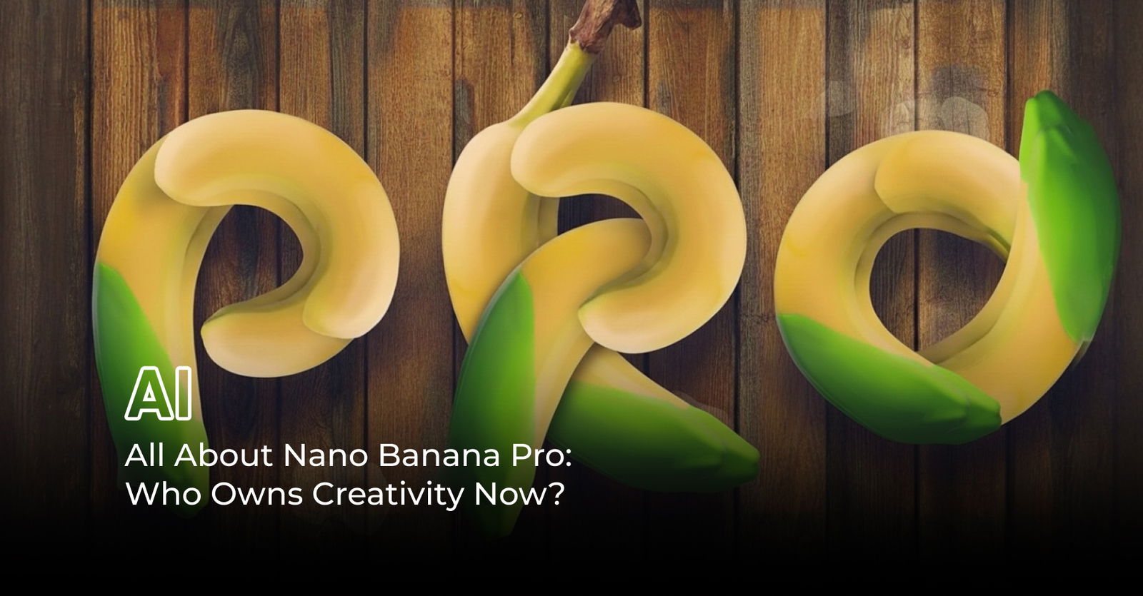 TechDogs-"All About Nano Banana Pro: Who Owns Creativity Now?"